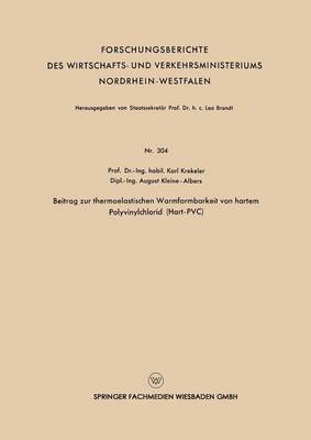 Beitrag zur thermoelastischen Warmformbarkeit von hartem Polyvinylchlorid (Hart-PVC)