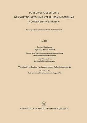 Verschleißverhalten hartverchromter Schmiedegesenke im Auftage des Fachverbandes Gesenkeschmieden, Hagen i. W.