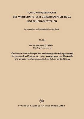 Qualitative Untersuchungen bei Verbindungsschweißungen mittels Lichtbogenschweißautomaten unter Verwendung von Blankdraht und Zugabe von ferromagnetischem Pulver als Umhüllung