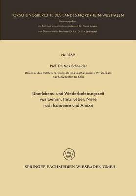 Überlebens- und Wiederbelebungszeit von Gehirn, Herz, Leber, Niere nach Ischaemie und Anoxie