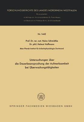 Untersuchungen über die Dauerbeanspruchung der Aufmerksamkeit bei Überwachungstätigkeiten