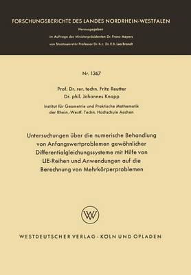 Untersuchungen über die numerische Behandlung von Anfangswertproblemen gewöhnlicher Differentialgleichungssysteme mit Hilfe von LIE-Reihen und Anwendungen auf die Berechnung von Mehrkörperproblemen