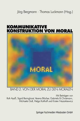 Kommunikative Konstruktion von Moral