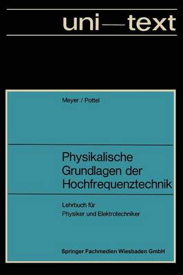 Physikalische Grundlagen der Hochfrequenztechnik