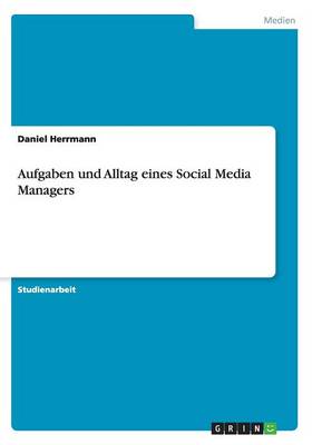 Aufgaben Und Alltag Eines Social Media Managers