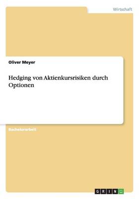 Hedging Von Aktienkursrisiken Durch Optionen