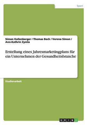 Erstellung Eines Jahresmarketingplans F r Ein Unternehmen Der Gesundheitsbranche
