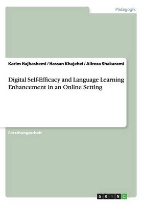 Digital Self-Efficacy and Language Learning Enhancement in an Online Setting