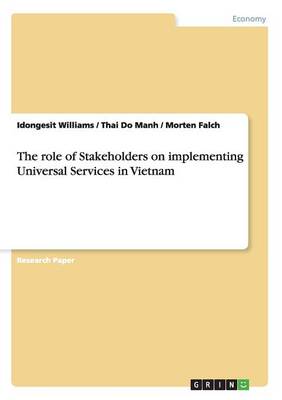 The Role of Stakeholders on Implementing Universal Services in Vietnam