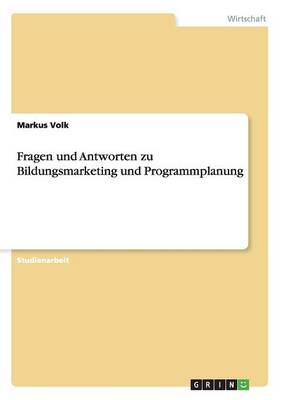 Fragen Und Antworten Zu Bildungsmarketing Und Programmplanung