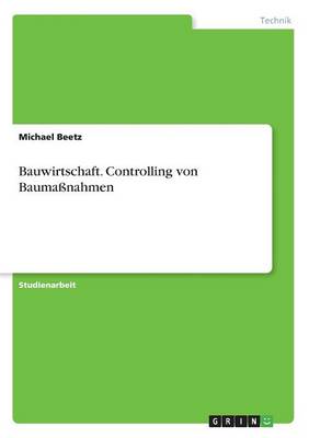 Bauwirtschaft. Controlling Von Bauma nahmen