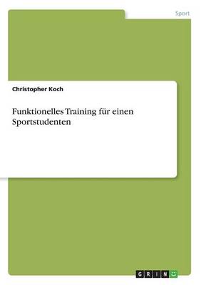 Funktionelles Training F r Einen Sportstudenten