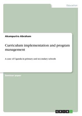 Curriculum Implementation and Program Management