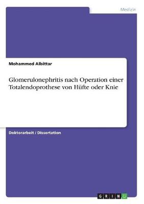 Glomerulonephritis Nach Operation Einer Totalendoprothese Von H fte Oder Knie