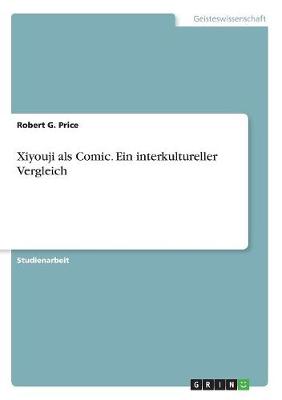 Xiyouji ALS Comic. Ein Interkultureller Vergleich