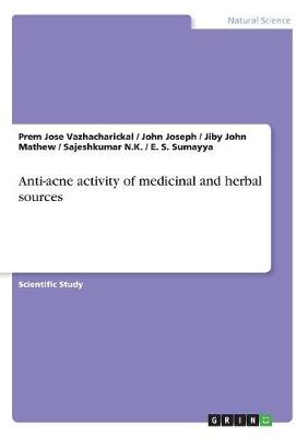 Anti-Acne Activity of Medicinal and Herbal Sources