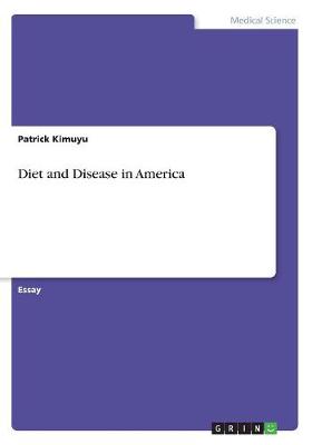 Diet and Disease in America