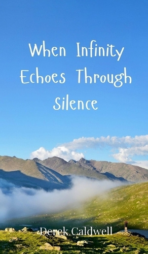 When Infinity Echoes Through Silence