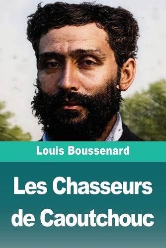 Les Chasseurs de Caoutchouc