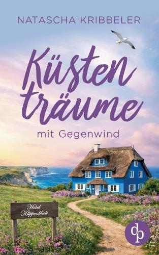 Küstenträume mit Gegenwind