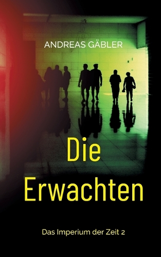 Die Erwachten