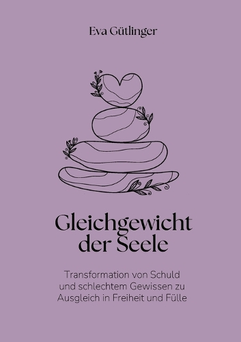 Das Gleichgewicht der Seele