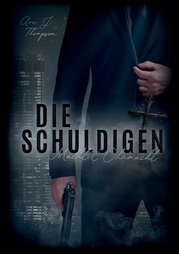 Die Schuldigen