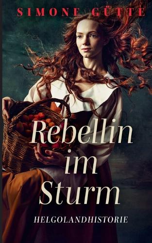 Rebellin im Sturm