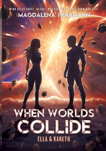 When worlds collide