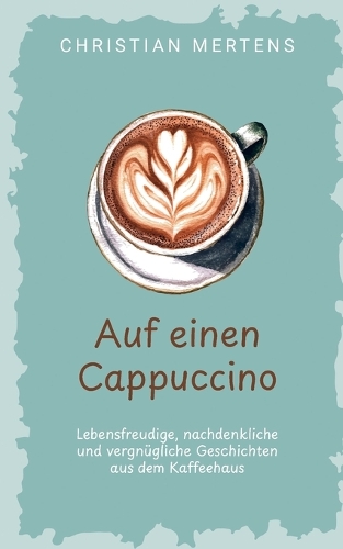 Auf einen Cappuccino