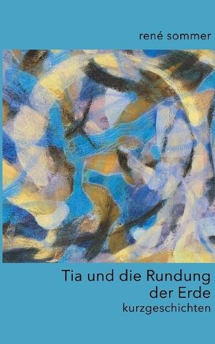 Tia und die Rundung der Erde