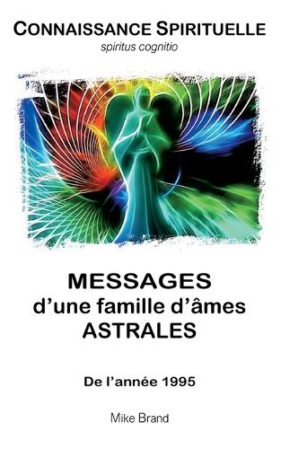 Messages d'une famille d'âmes astrales