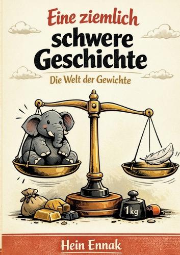 Eine ziemlich schwere Geschichte