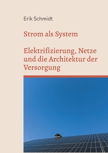 Strom als System