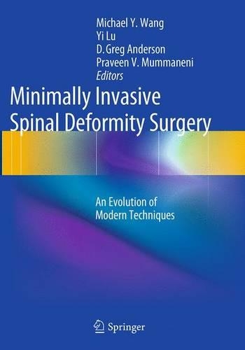 Minimally Invasive Spinal Deformity Surgery