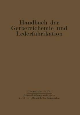 Mineralgerbung und andere nicht rein pflanzliche Gerbungsarten