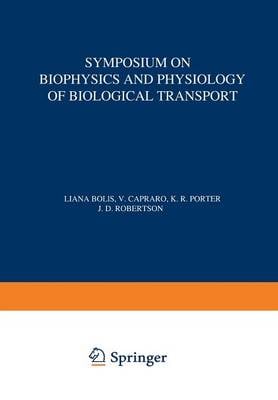 Symposium on Biophysics and Physiology of Biological Transport