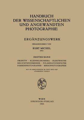 Objektiv · Kleinbildkamera · Elektrische Belichtungsmesser · Polarisationsfilter Farbenphotographie · Mikrophotographie