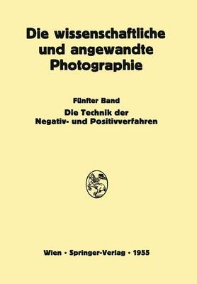 Die Technik der Negativ- und Positivverfahren
