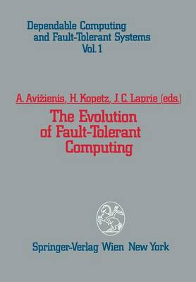 The Evolution of Fault-Tolerant Computing