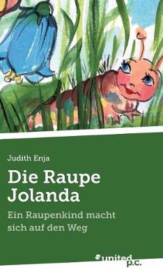 Die Raupe Jolanda
