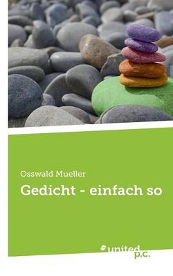 Gedicht - Einfach So