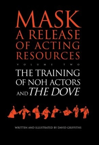 The Training of Noh Actors and The Dove