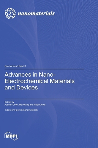Advances in Nano-Electrochemical Materials and Devices