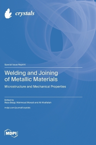 Welding and Joining of Metallic Materials