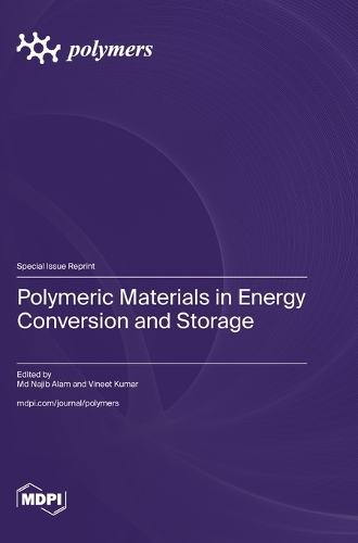 Polymeric Materials in Energy Conversion and Storage