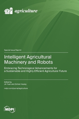 Intelligent Agricultural Machinery and Robots