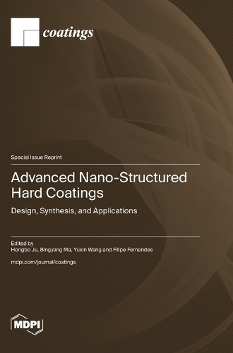 Advanced Nano-Structured Hard Coatings