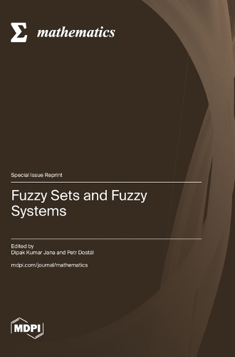 Fuzzy Sets and Fuzzy Systems