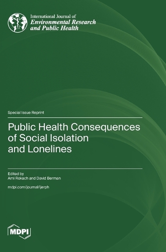 Public Health Consequences of Social Isolation and Loneliness